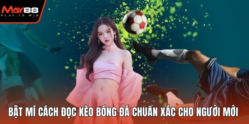 Cách đọc kèo bóng đá